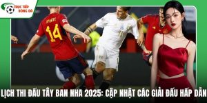 Lịch thi đấu Tây Ban Nha